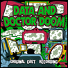MJ Hibbett - Data and Doctor Doom (original cast recording)
